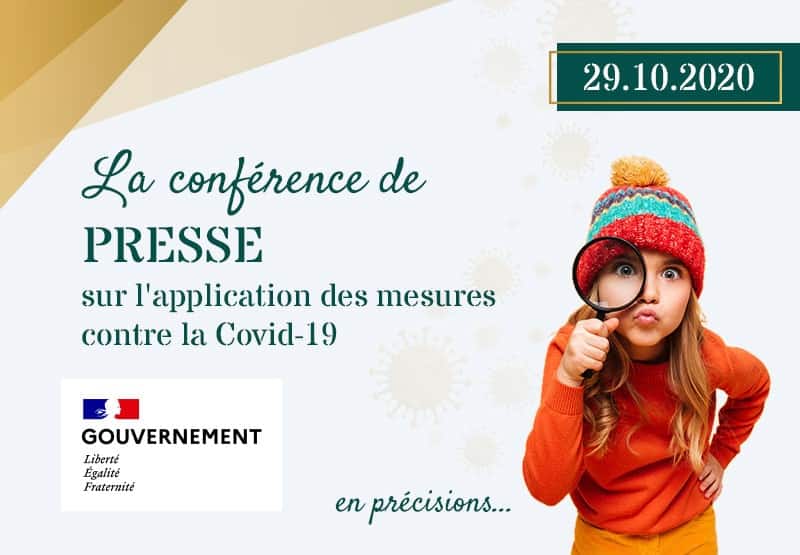 Précisions sur la conférence de presse du 29-10-2020 au sujet du covid-19